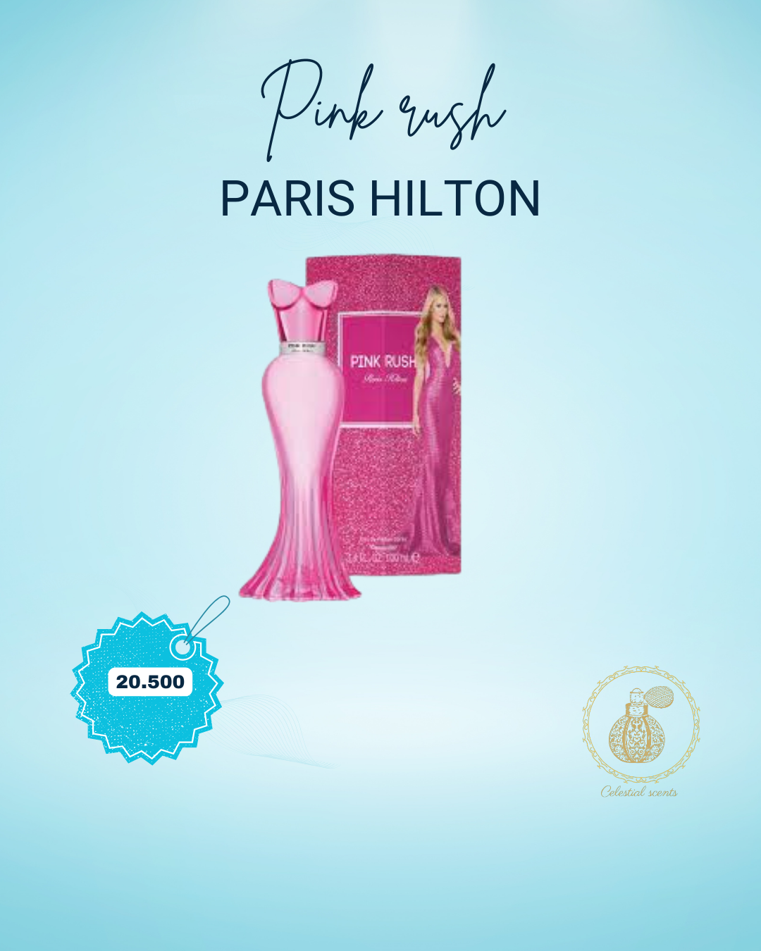 PINK RUSH DE PARIS HILTON MUJER 100ML EDP